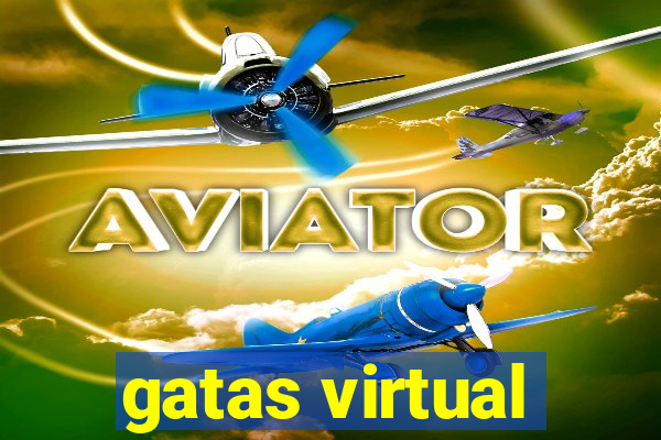 gatas virtual
